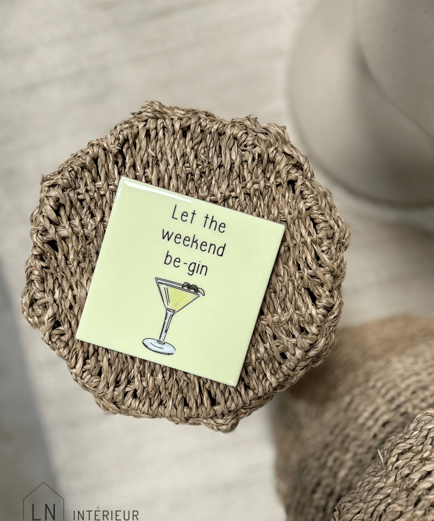 Carreau en céramique message Let the weekend be-gin