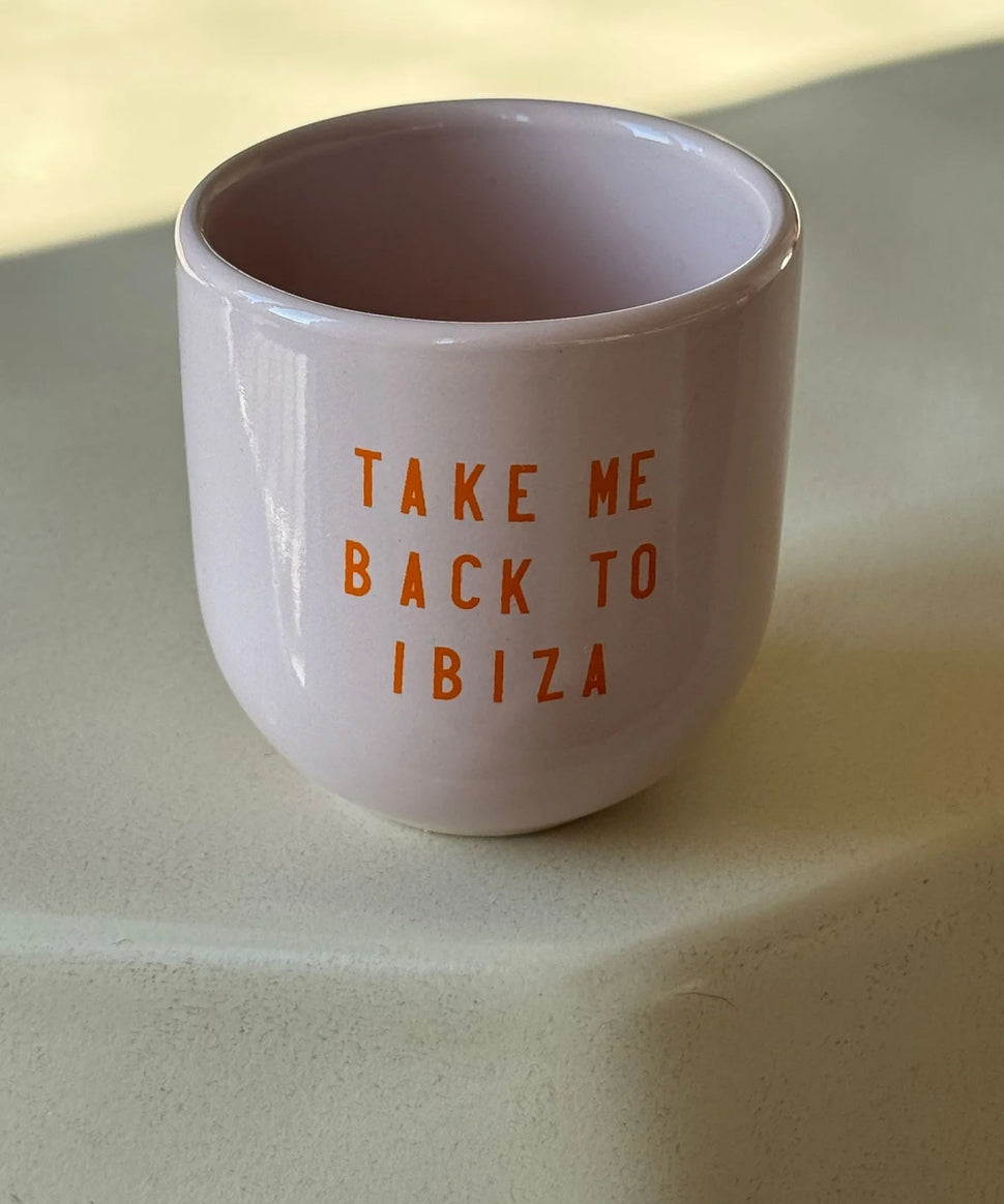 Mug take me back to ibiza